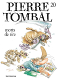 Pierre Tombal - Mort De Rire