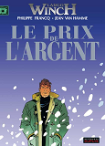 Largo Winch - Le Prix De L'Argent