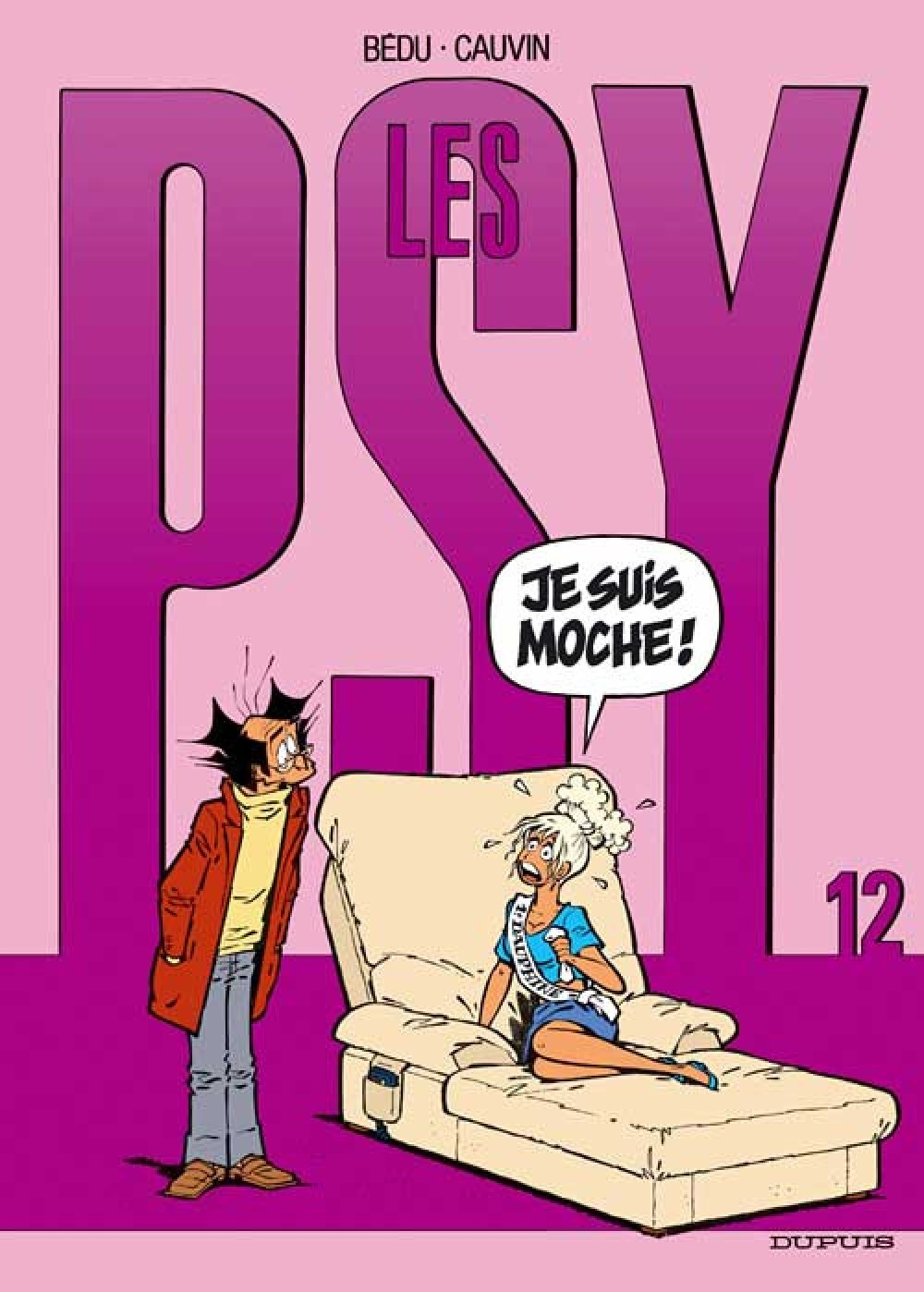Les Psy - Je Suis Moche !