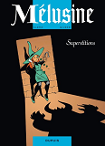 Melusine - Superstitions