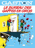 Gaston (Edition Speciale) - Le Bureau Des Gaffes En Gros