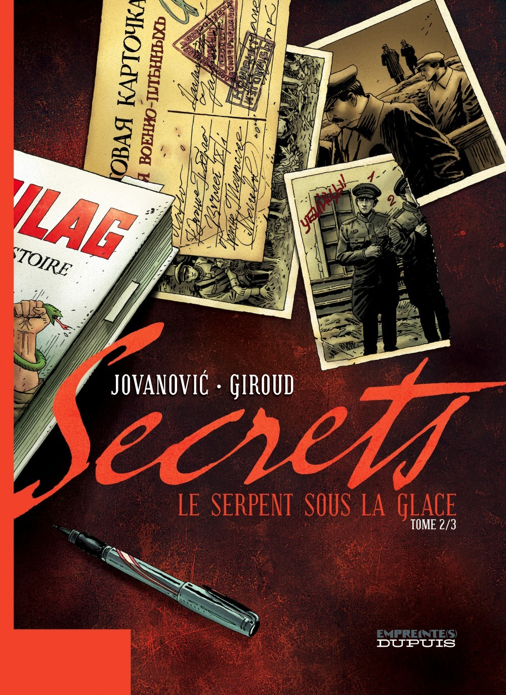 Secrets, Le Serpent Sous La Glace - Tome 2 - Secrets, Le Serpent Sous La Glace, Tome 2/3