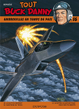 Tout Buck Danny - Embrouilles En Temps De Paix