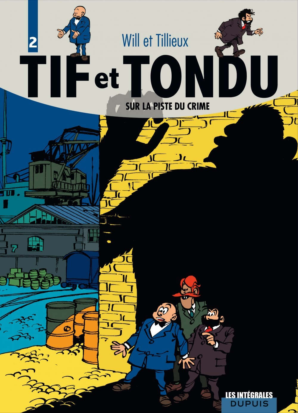 Tif Et Tondu - L'Integrale - Tome 2 - Sur La Piste Du Crime