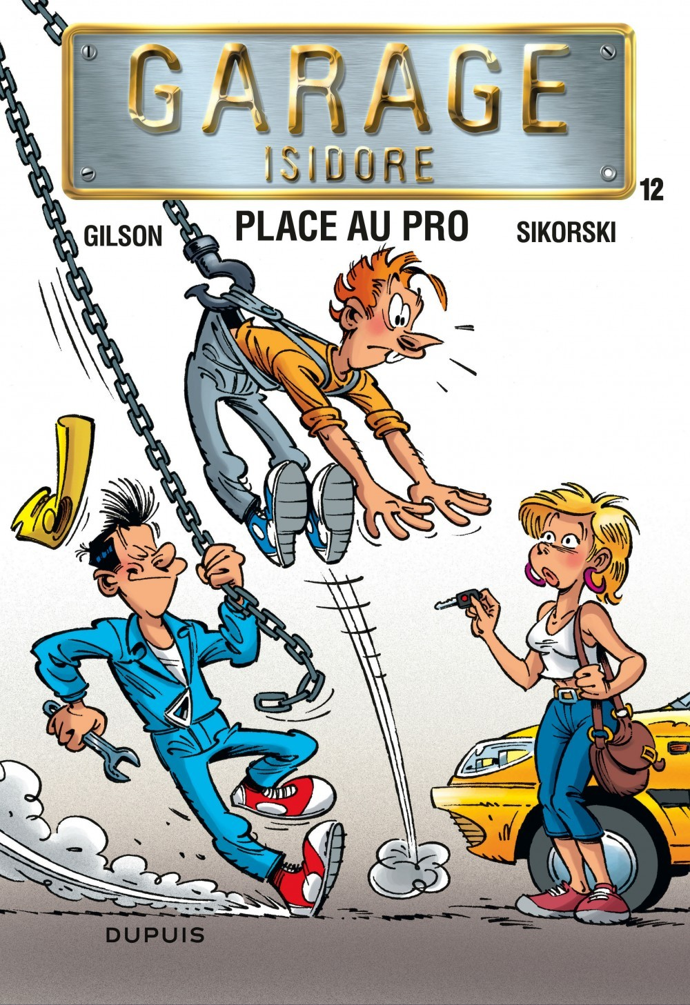 Garage Isidore - Tome 12 - Place Au Pro