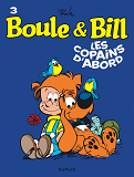 Boule Et Bill - Tome 3 - Les Copains D'Abord