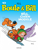 Boule Et Bill - Tome 10 - Bill, Chien Modele
