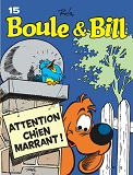 Boule Et Bill - Tome 15 - Attention Chien Marrant !