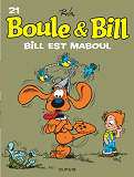 Boule Et Bill - Tome 21 - Bill Est Maboul