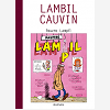 Raoul Cauvin - Special 70 Ans - Tome 3 - Pauvre Lampil / Cauvin 3