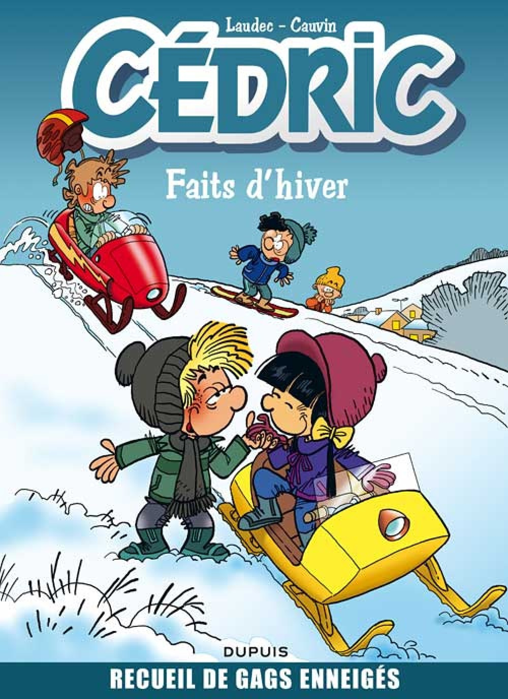 Cedric Best Of - Best-Of Hiver Cedric : Faits D'Hiver