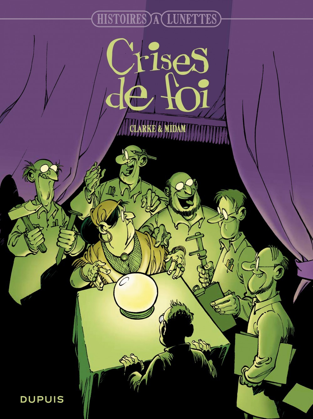 Histoires A Lunettes - Tome 3 - Crises De Foi