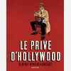 Le Prive Dhollywood (Edition - Le Prive D'Hollywood (Edition Integrale En Nb)  - Tome 1 - Le Prive D
