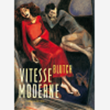 Vitesse Moderne - Tome 0 - Vitesse Moderne (Roman)