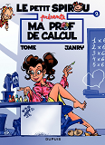 Le Petit Spirou Presente... - Tome 3 - Ma Prof De Calcul