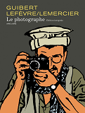 Photographe (Integrale) - Le Photographe - L'Integrale - Tome 1 - Le Photographe - L'Integrale (Edit