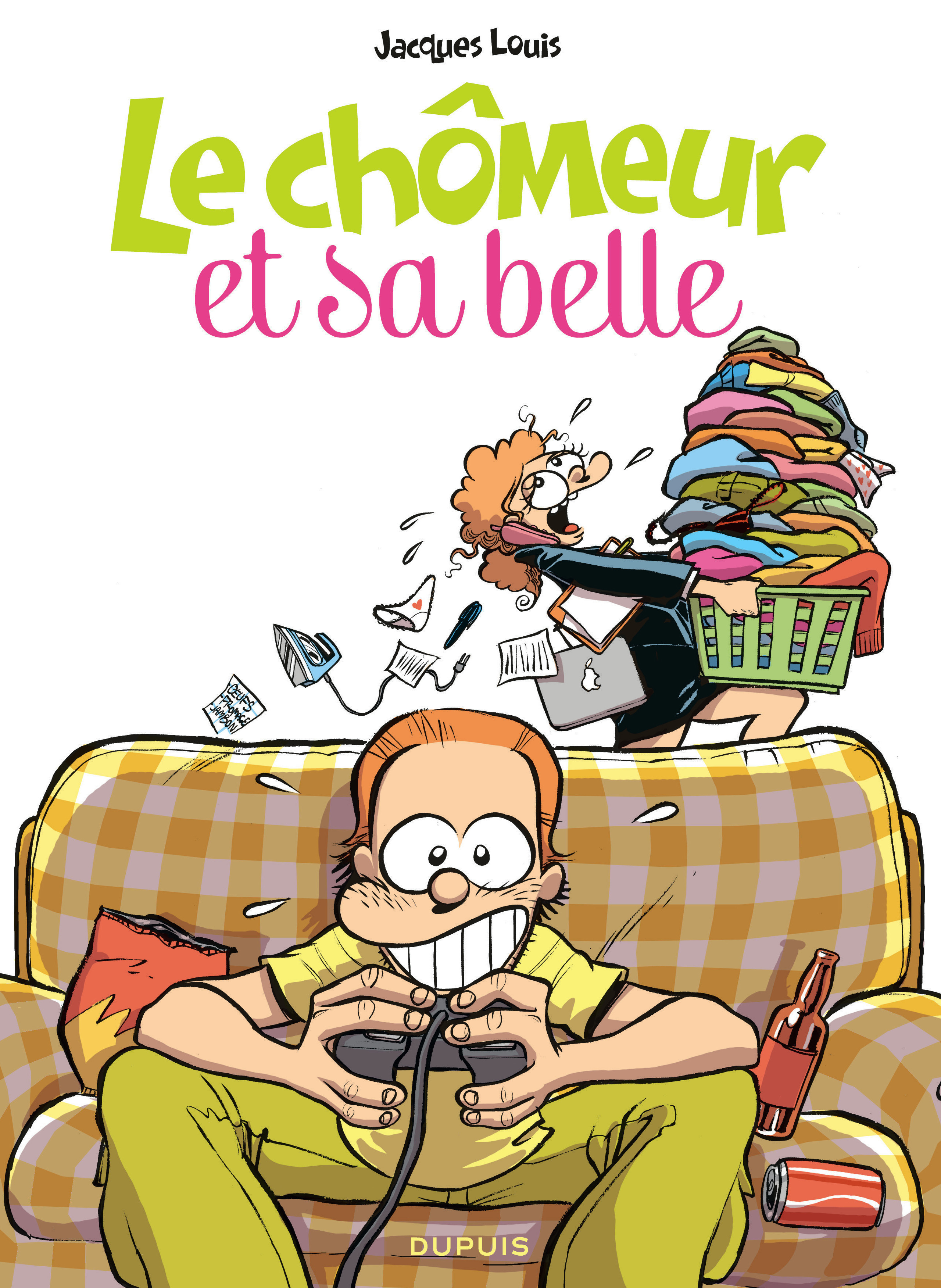 Le Chomeur Et Sa Belle - Tome 1 - Tome 1