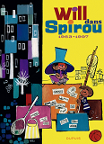 Anthologie Will Dans Spirou - Tome 1 - Will Dans Spirou