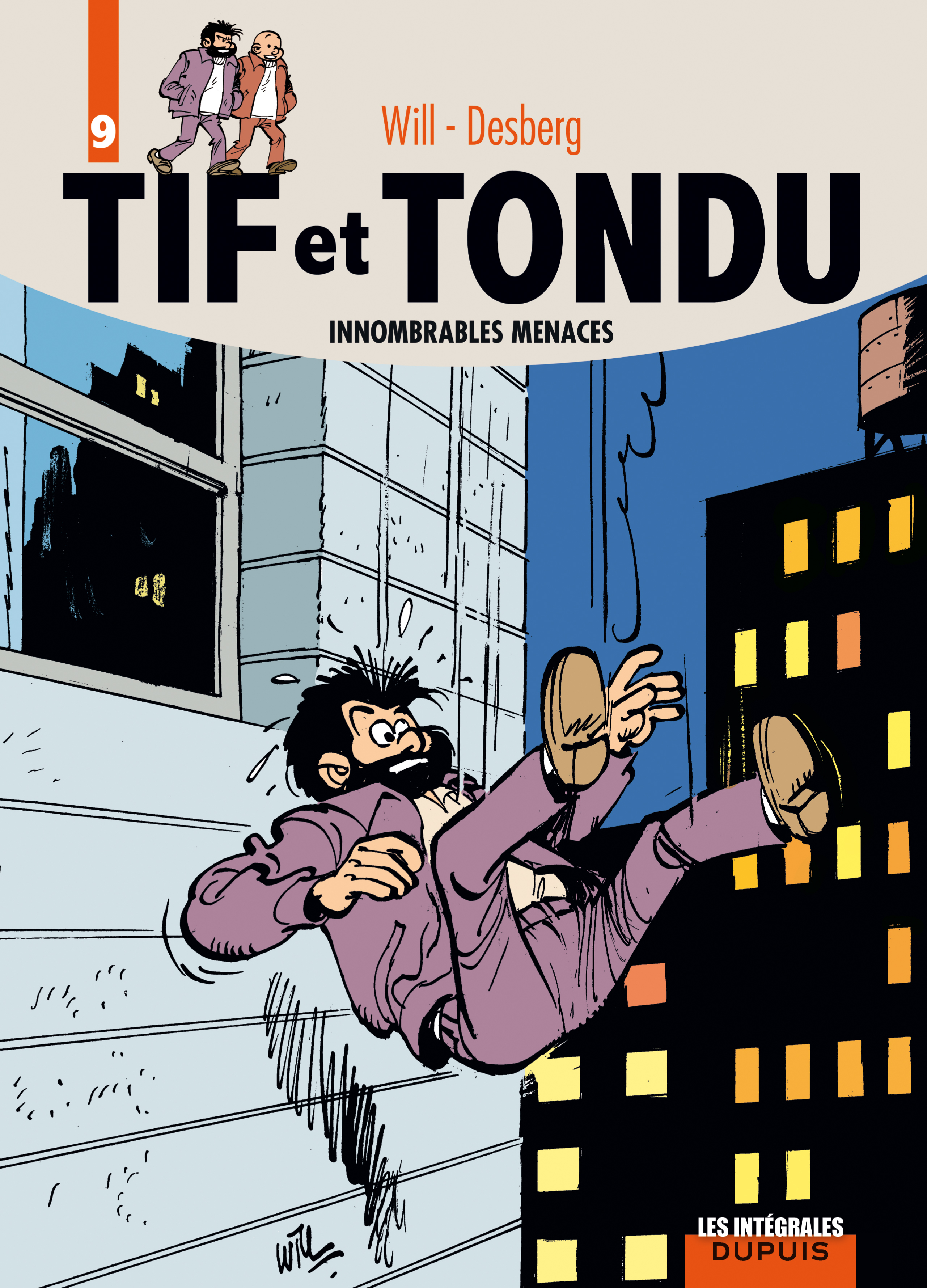 Tif Et Tondu - L'Integrale - Tome 9 - Innombrables Menaces