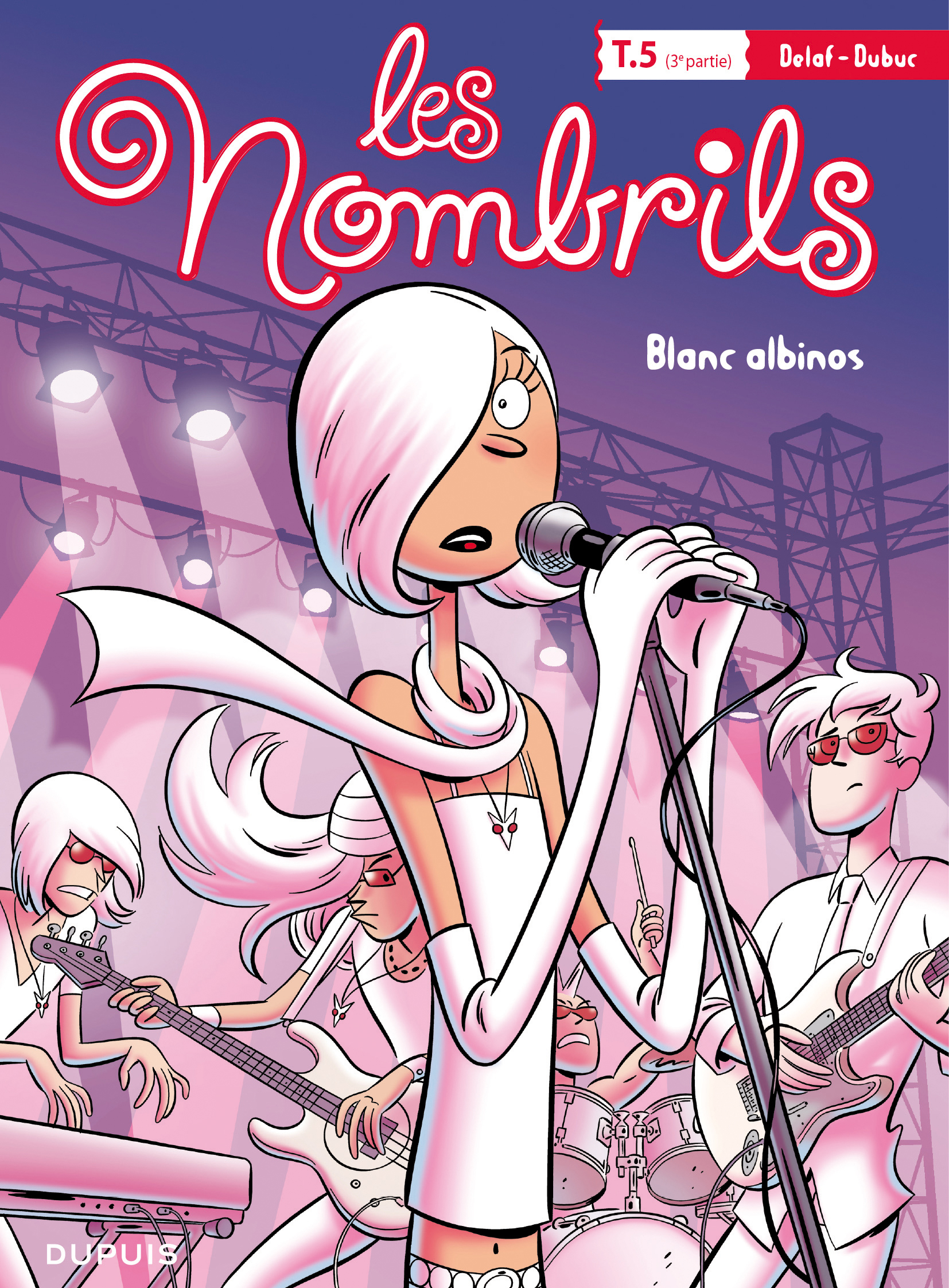 Les Nombrils T5 : Blanc Albinos