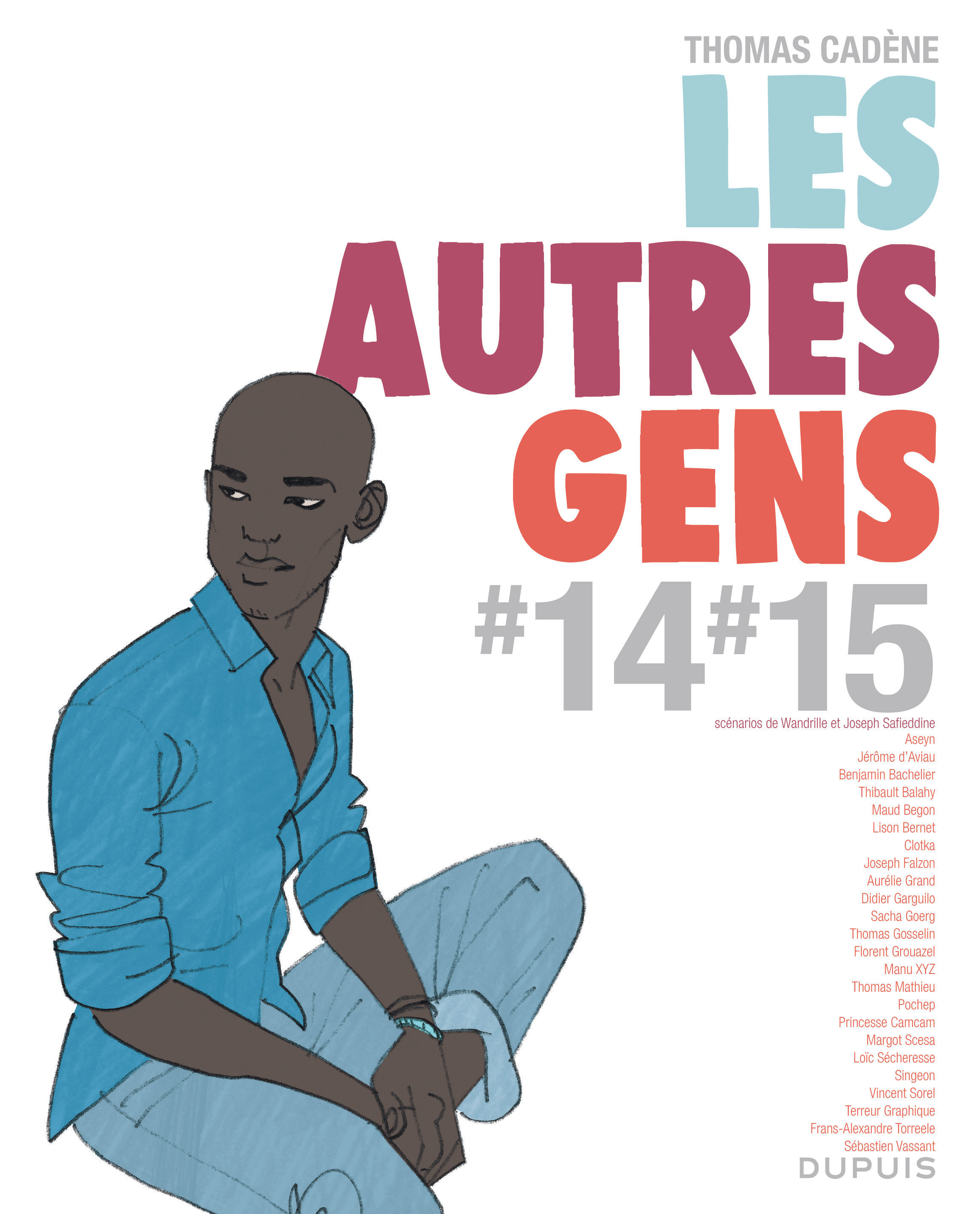 Les Autres Gens - Tome 10 - Les Autres Gens 14 - 15