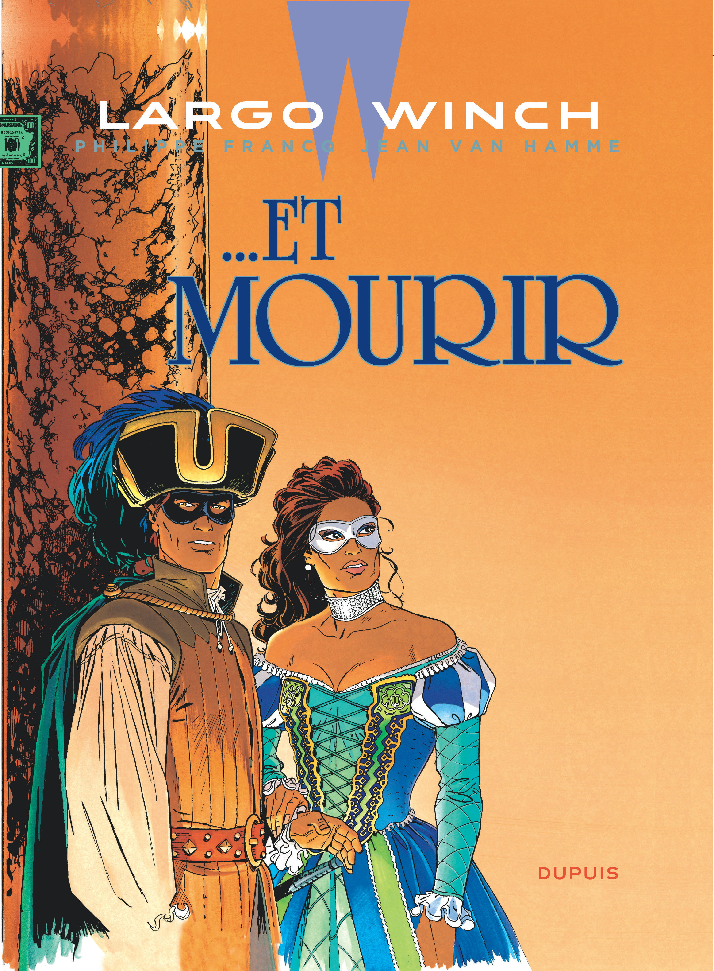 Largo Winch - Tome 10 - ... Et Mourir (Grand Format)