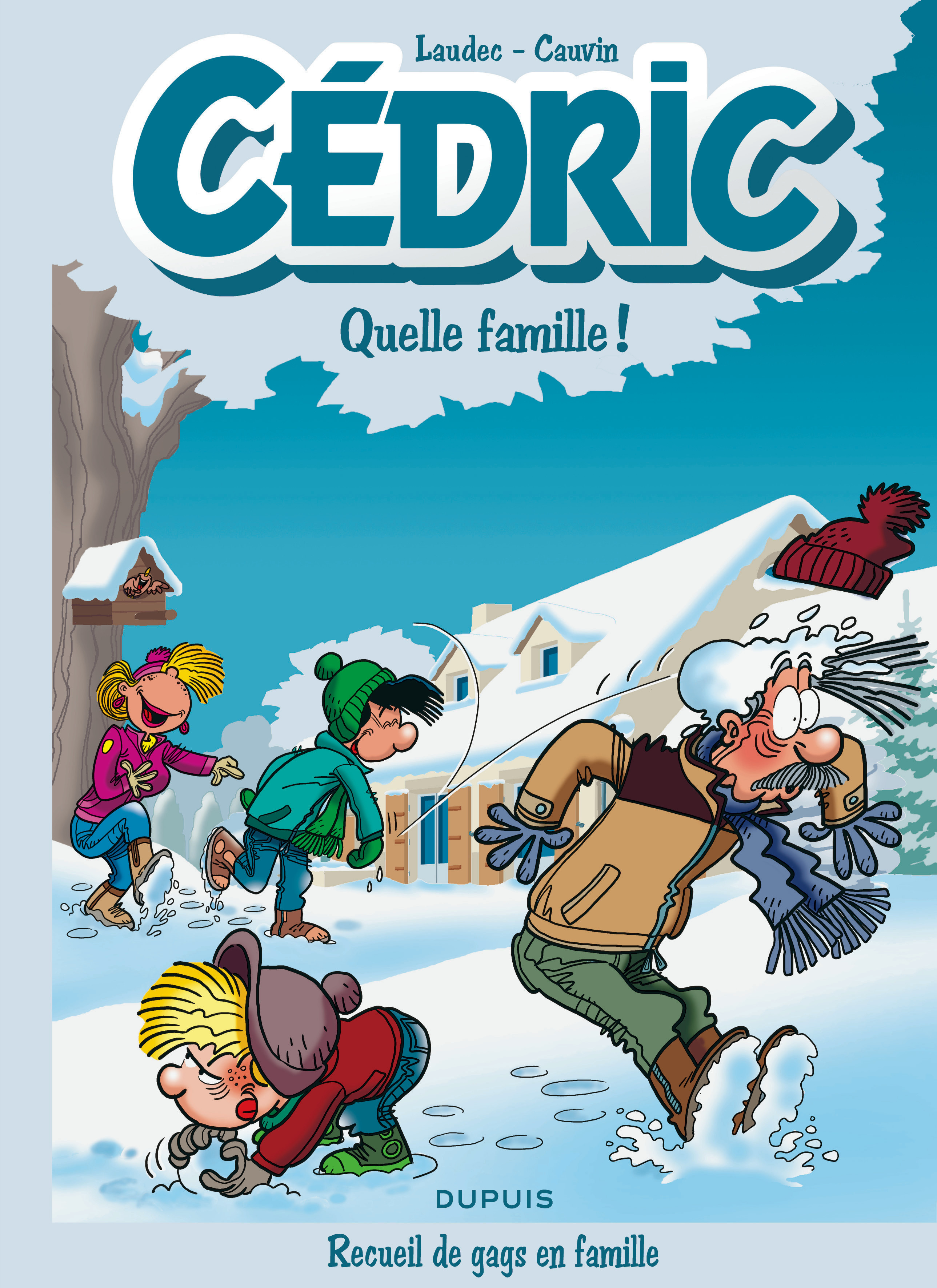 Cedric Best Of - Tome 6 - Quelle Famille !