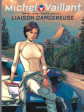 Michel Vaillant - Nouvelle Saison - Tome 3 - Liaison Dangereuse
