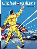Michel Vaillant, L'Integrale - Tome 2 - Michel Vaillant, L'Integrale, Tome 2 (Volumes 4 A 6) (Reedit