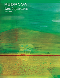 LES EQUINOXES - TOME 1 - LES EQUINOXES (EDITION SPECIALE)