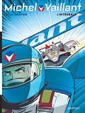 Michel Vaillant, L'Integrale - Tome 20 - Michel Vaillant, L'Integrale, Tome 20 (Volumes 67 A 70) (Re