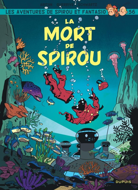 SPIROU ET FANTASIO - TOME 56 - LA MORT DE SPIROU