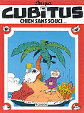 Cubitus - T11 - Cubitus, Chien Sans Souci