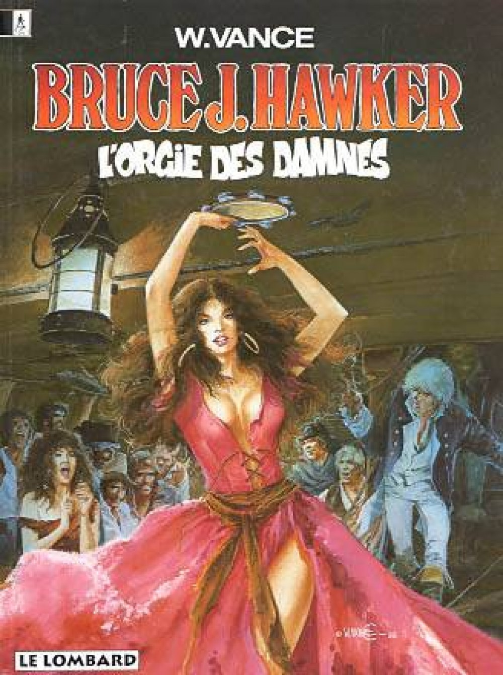 Bruce Hawker - T02 - L'Orgie Des Damnes