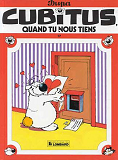 Cubitus - T17 - Cubitus, Quand Tu Nous Tiens