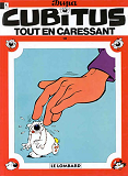 Cubitus - T18 - Tout En Caressant Cubitus
