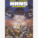 Hans - T04 - Les Gladiateurs