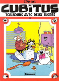 Cubitus - T20 - Toujours Avec Deux Sucres