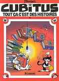 Cubitus - T24 - Tout Ca C'Est Des Histoires