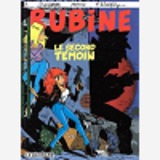 Rubine - T03 - Le Second Temoin