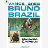 Bruno Brazil - T02 - Commando Caiman
