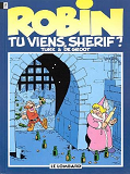 Robin Dubois - T17 - Tu Viens, Sherif ?