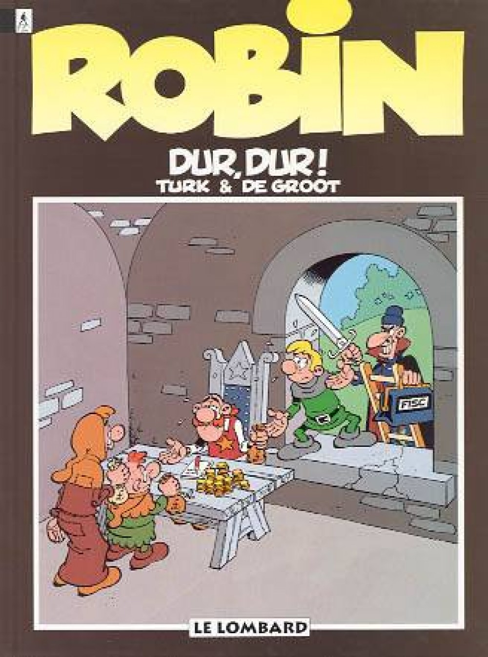 Robin Dubois - T08 - Dur, Dur !