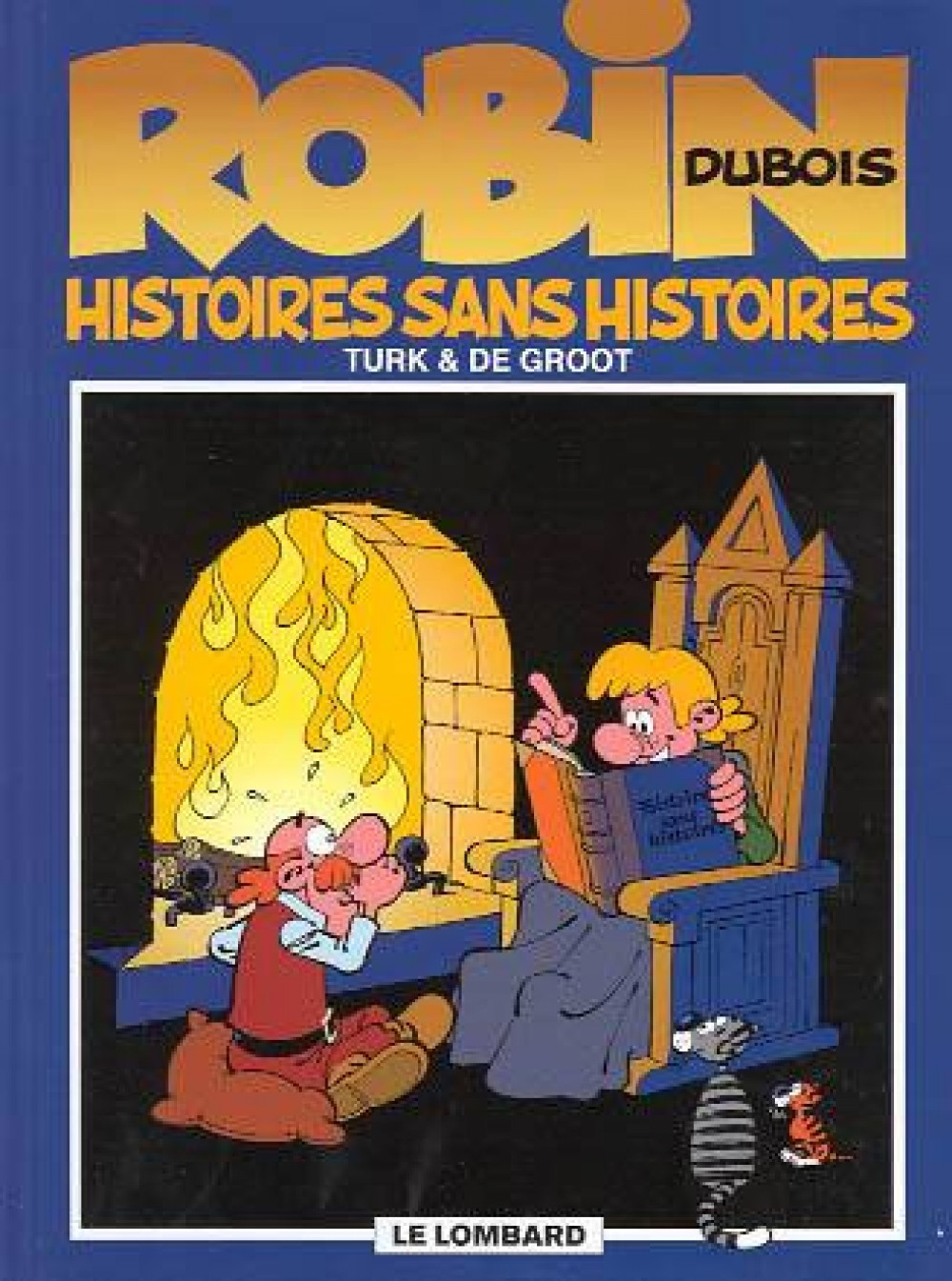 Robin Dubois - T09 - Histoires Sans Histoires