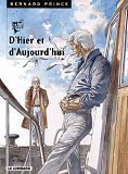 Bernard Prince - T14 - Bernard Prince D'Hier Et D'Aujourd'Hui