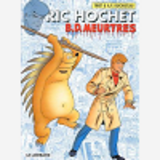 Ric Hochet - Tome 62 - B.D. Meurtres