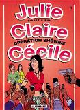 Julie, Claire, Cecile - T15 - Operation Showbiz