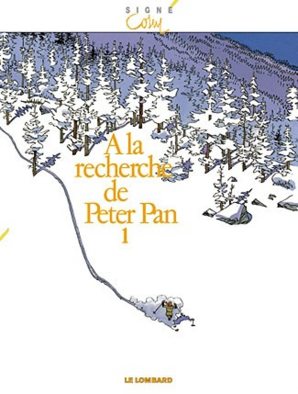 Signe - A La Recherche De Peter Pan T1