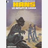 Hans - T03 - Les Mutants De Xanaia