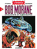 Bob Morane (Integrale) - Bob Morane (Integrale Dl) - Tome 9 - Epouvantes Et Soucoupes (Integrale Bob